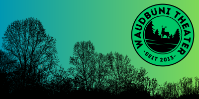 Waudbüni Theater 2026 